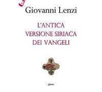 L'antica versione siriaca dei Vangeli