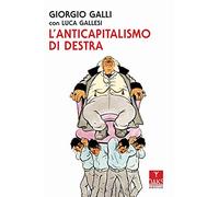 L' anticapitalismo di destra