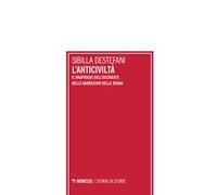 L'anticiviltà. Il naufragio dell'Occidente nelle narrazioni della Shoah