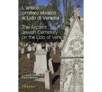 Libri Dario Calimani - L' Antico Cimitero Ebraico Al Lido Di Venezia-The Ancient