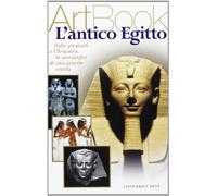 L'antico Egitto. Ediz. illustrata