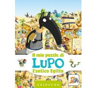 L'antico Egitto. Il mio puzzle di Lupo. Amico Lupo - 2023 - Griba