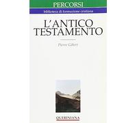 L'antico Testamento. Guida alla lettura