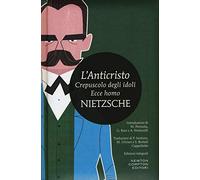 L'anticristo-Crepuscolo degli idoli-Ecce homo