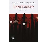 L'anticristo. Ediz. integrale