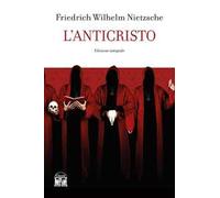 L'anticristo. Ediz. integrale