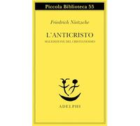 L'anticristo. Maledizione del cristianesimo