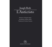 L'Anticristo [Paperback] [Jul 30, 2024] Roth, Joseph; Arzeni, Flavia; Magris, Cl