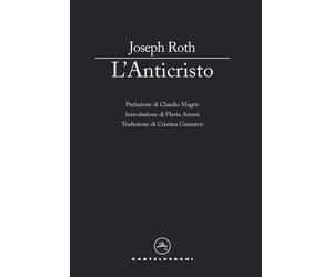 L'Anticristo [Paperback] [Jul 30, 2024] Roth, Joseph; Arzeni, Flavia; Magris, Cl