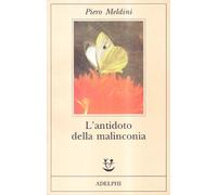 L' antidoto della malinconia