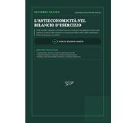 L'Antieconomicità nel Bilancio d'Esercizio: Profili Contabili, Valutativi e di Difesa Preventiva