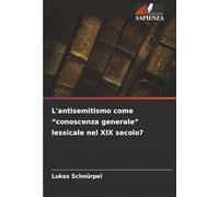 L'antisemitismo come "conoscenza generale" lessicale nel XIX secolo?