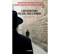 L'antisemitismo fra ieri, oggi e domani