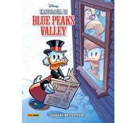 L'antologia di Blue Peaks Valley - Mastantuono Corrado