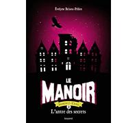 L'antre des secrets