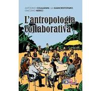 L'antropologia collaborativa