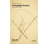 L' antropologia del gesto