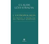 L'antropologia di fronte ai problemi del mondo moderno