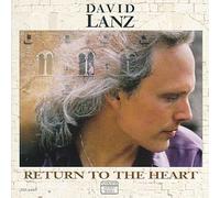 Lanz, David - Return To The Heart