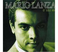 Lanza, Mario - O'sole Mio