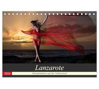 Lanzarote - Aktaufnahmen auf der Vulkaninsel (Tischkalender 2026 DIN A5 quer), CALVENDO Monatskalender: Landschaftsaktbilder von der Vulkaninseln Lanzarote