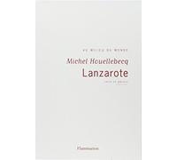 Lanzarote au milieu du monde coffret en 2 volumes : Récit et photos