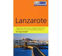 Lanzarote. Con Carta geografica ripiegata