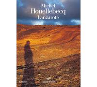Lanzarote - Houellebecq Michel