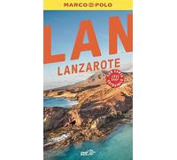 Lanzarote, la guida perfetta per il tuo viaggio: pratica, completa e facile da consultare con i consigli di chi ci vive.