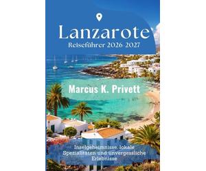 Lanzarote Reiseführer 2026-2027