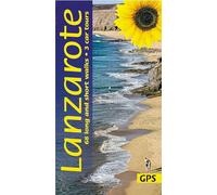 Lanzarote Walking Guide: 68 long and short walks with detailed maps and GPS; 3 car tours with pull-out map