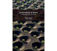 Lanzarote & Wine, Landscape and Culture