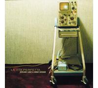 Lanzi, Adriano & Omar Sod - La Vita Perfetta
