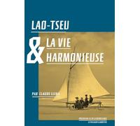 Lao-Tseu & la vie vie harmonieuse