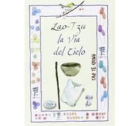 Lao Tzu. La via del cielo