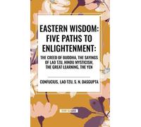 Lao Tzu S N Das Eastern Wisdom: Five Paths to Enlightenment: (Copertina rigida)