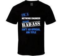 LAO-WANG Unisex T-Shirt I'm A Network Engineer Badass Job Funny Black M