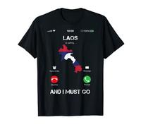 Laos are calling and i must go tee gift funny Maglietta