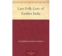 Laos Folk-Lore of Farther India