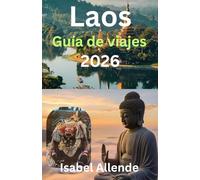 Laos Guía de viajes 2026