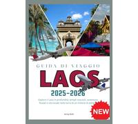 LAOS GUIDE DI VIAGGIO 2025-2026