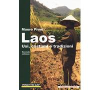 Laos. Usi, costumi e tradizioni