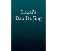Laozi's Dao De Jing