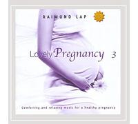 Lap, Raimond - Lovely Pregnancy 3 (2 CD)