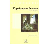 L'apaisement du coeur: De la jalousie à la méditation - Revivification des sciences de la religion