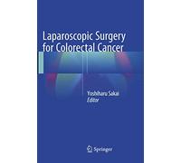 Laparoscopic Surgery for Colorectal Cancer