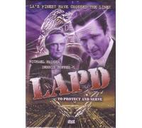 LAPD ~ To Protect and Serve