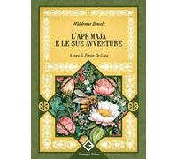 L'ape Maia e le sue avventure. Ediz. integrale e illustrata