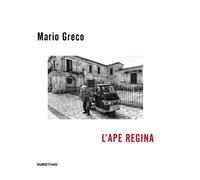 L'ape regina - Mario Greco