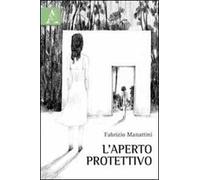L'aperto protettivo